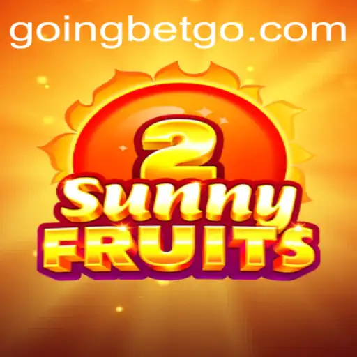 SunnyFruits2: A Fun and Exciting Adventure with GOINGBET